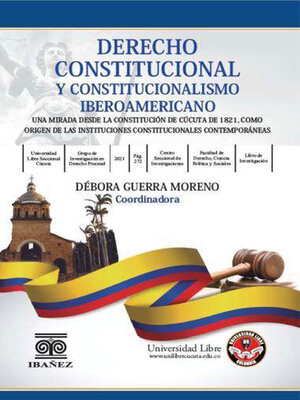 cover image of Derecho constitucional y constitucionalismo iberoamericano